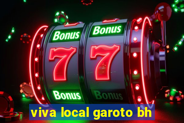 viva local garoto bh